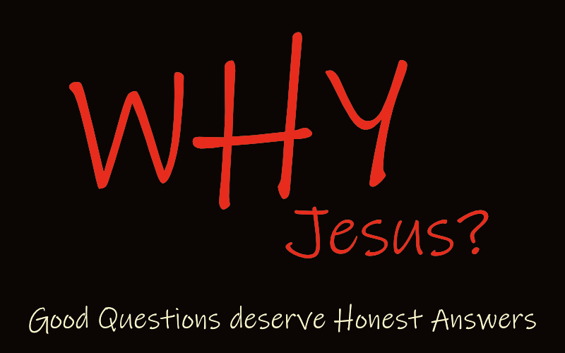 Why Jesus?
